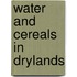 Water and Cereals in Drylands
