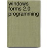 Windows Forms 2.0 Programming by Michael Weinhardt