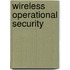 Wireless Operational Security