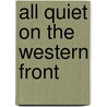 All Quiet On The Western Front door Erich Maria Remarque