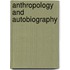 Anthropology and Autobiography