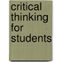 Critical Thinking for Students