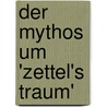 Der Mythos Um 'Zettel's Traum' door Juliana Hartwig