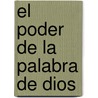 El Poder De La Palabra De Dios door Josue Yrion