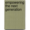 Empowering the Next Generation door Carl L. Camon Ed.S