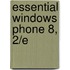Essential Windows Phone 8, 2/E