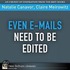 Even E-Mails Need to Be Edited