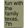 Fun with the Family Texas, 7Th door Sharry Buckner