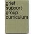 Grief Support Group Curriculum