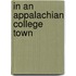 In an Appalachian College Town