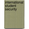 International Student Security door Helen Forbes-Mewett