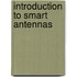Introduction to Smart Antennas