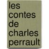 Les Contes De Charles Perrault