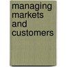 Managing Markets and Customers door Elearn