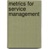 Metrics for Service Management door Peter Peter Brooks