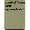Panikst�Rung Und Agoraphobie by Hiltrud Wieland