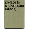 Preface to Shakespeare (Ebook) by Samuel Johnson