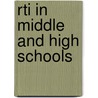 Rti in Middle and High Schools by William N. Bender