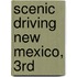 Scenic Driving New Mexico, 3Rd