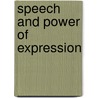 Speech and Power of Expression door M. Fethullah Gulen