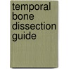 Temporal Bone Dissection Guide door John Niparko