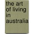 The Art of Living in Australia