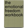 The Emotional Freedom Workbook door Stephen Arterburn