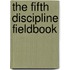 The Fifth Discipline Fieldbook