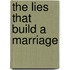 The Lies That Build a Marriage