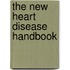 The New Heart Disease Handbook