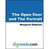 The Open Door and the Portrait by Margaret Oliphant