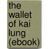 The Wallet of Kai Lung (Ebook)