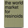 The World Market for Resinoids door Icon Group International