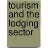 Tourism And The Lodging Sector door Mark Brennan