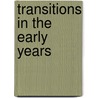 Transitions in the Early Years door Sue Allingham