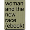 Woman and the New Race (Ebook) by Margaret Sanger