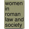 Women in Roman Law and Society door Jane F. Gardner