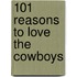 101 Reasons to Love the Cowboys