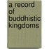A Record of Buddhistic Kingdoms