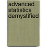 Advanced Statistics Demystified door Stephens Larry