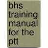 Bhs Training Manual for the Ptt door Islay Auty