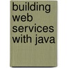 Building Web Services with Java door Steve Graham
