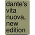 Dante's Vita Nuova, New Edition