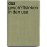 Das Gesch�ftsleben In Den Usa by Sabine Krieg