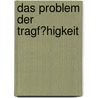 Das Problem Der Tragf�Higkeit door Andreas Reineck