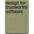 Design for Trustworthy Software