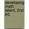 Developing Math Talent, 2nd Ed. door Ph.d. Susan Assouline