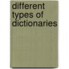 Different Types of Dictionaries door Mirja Schnoor