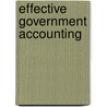 Effective Government Accounting by A. Premchand