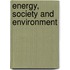 Energy, Society and Environment